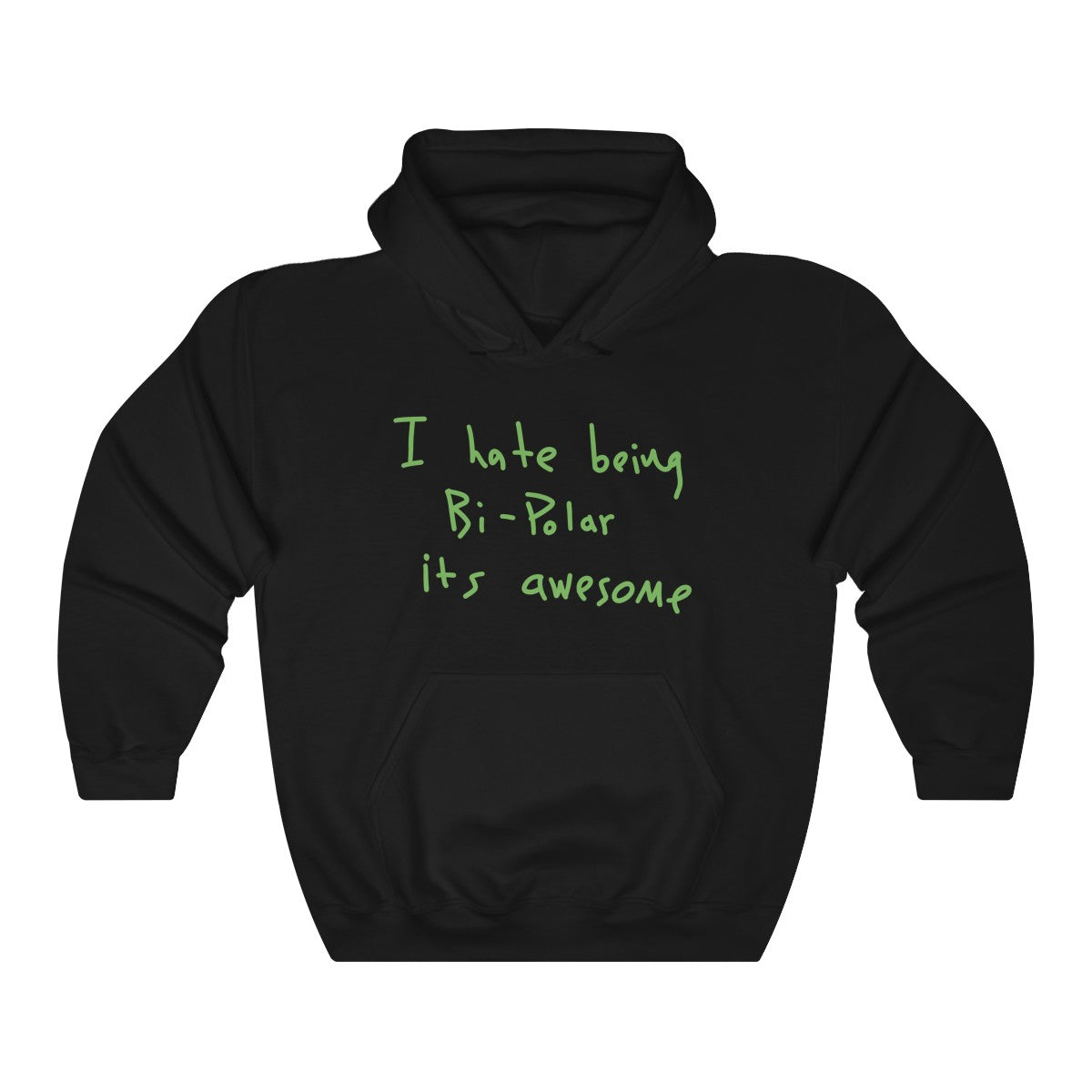 I hate being Bi Polar it s awesome Kanye West inspired Heavy Blend Hoodie