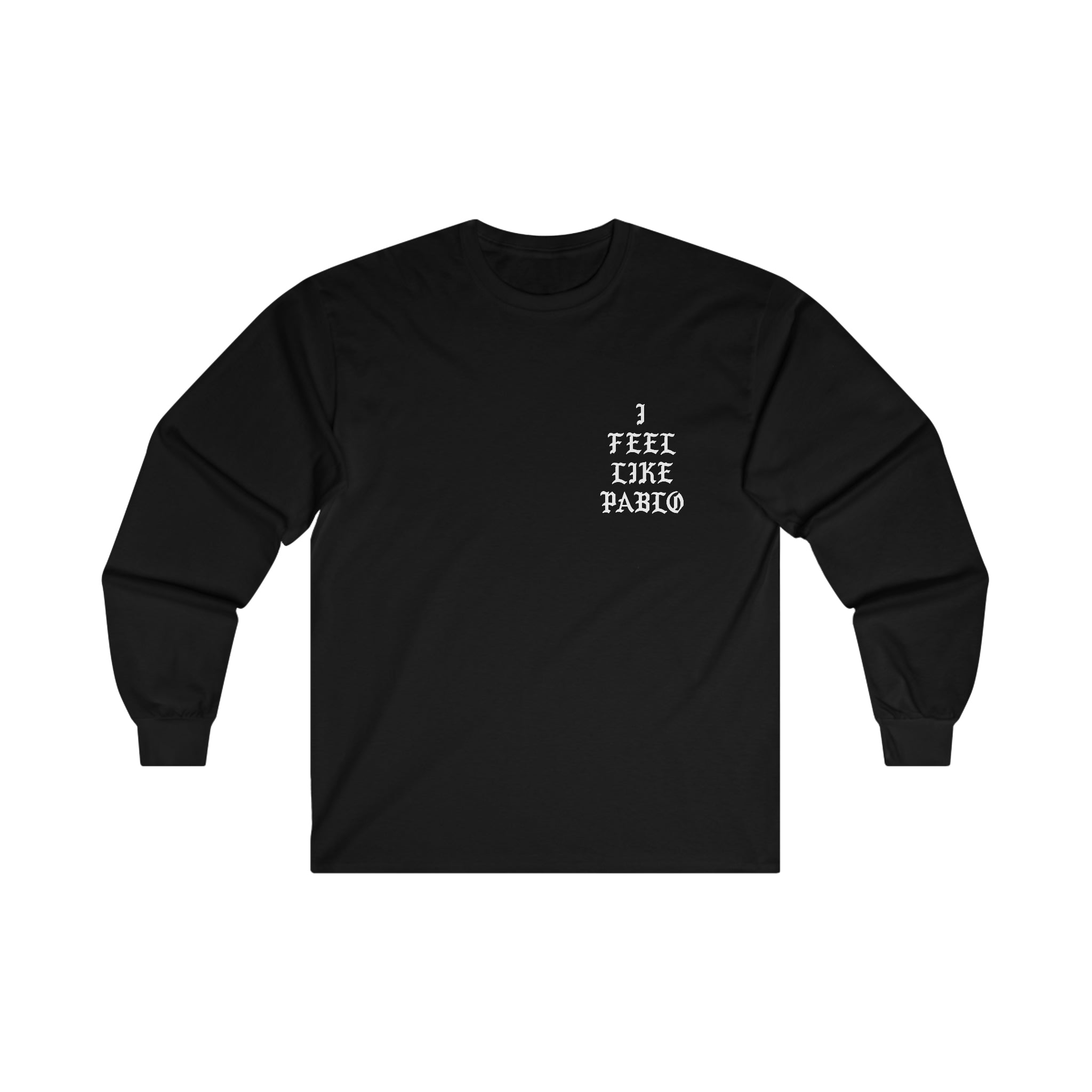 I Feel Like Pablo Unisex Jersey Long Sleeve Tee